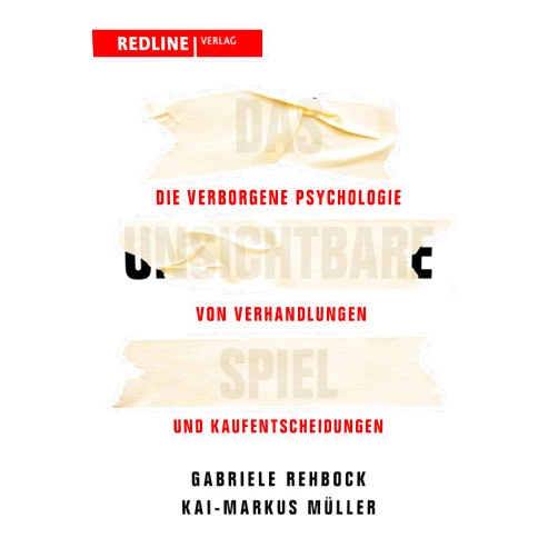 German Edition by Gabriele Rehbock (Author), Kai-Markus Müller (Author) Format: Kindle Edition Das unsichtbare Spiel: Die verborgene Psychologie von Verhandlungen und Kaufentscheidungen (German Edition)