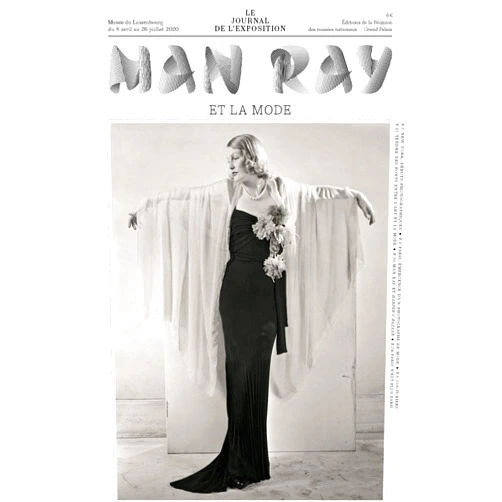 SAYAG ALAIN / DE L'ECOTAIS EMMANUELLE MAN RAY ET LA MODE, JOURNAL DE L'EXPOSITION