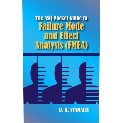 By D.H. Stamatis (Author) Format: Kindle Edition The ASQ Pocket Guide to Failure Mode and Effect Analysis (FMEA)