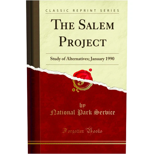 Study of Alternatives; January 1990 The Salem Project