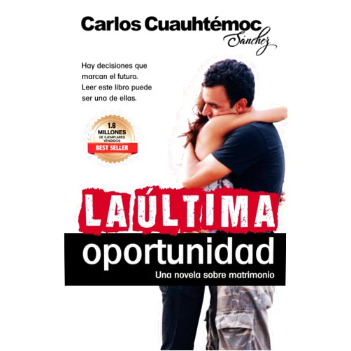 Carlos Cuauhtemoc Sanchez La Ultima Oportunidad