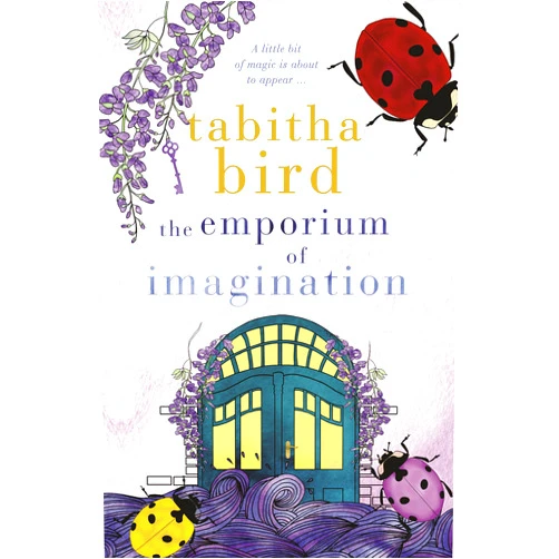 Tabitha Bird The Emporium of Imagination