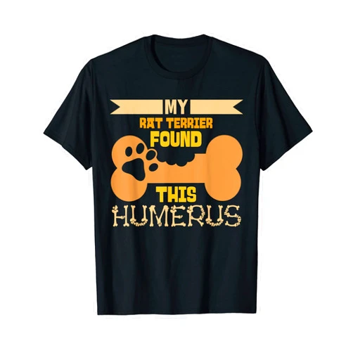Classic Dog Treats Paw Print Humor Puns My Rat Terrier Found This Humerus Classic Bone Lover Dog Men Women T-Shirt