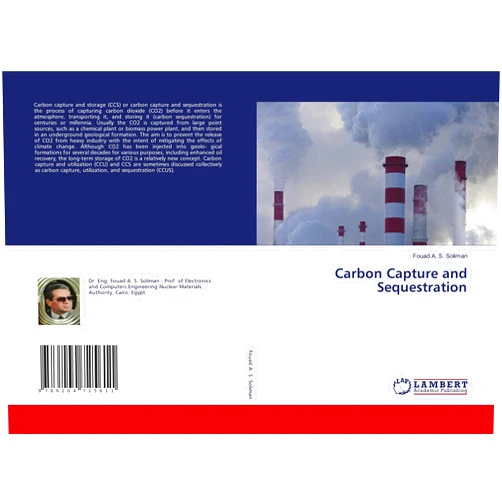 Fouad A. S. Soliman Carbon Capture and Sequestration