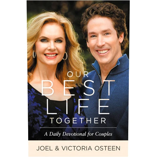 Joel Osteen,Victoria Osteen Our Best Life Together: A Daily Devotional for Couples