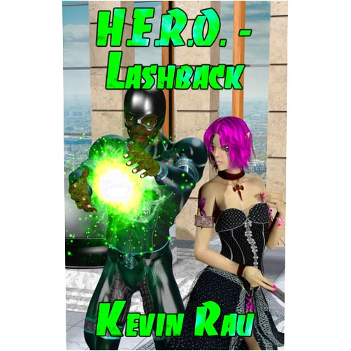 By Kevin Rau (Author), Frankie Sutton (Editor), Dan Frost (Editor), Kimi Johnson (Editor) & 1 more Format: Kindle Edition H.E.R.O. - Lashback