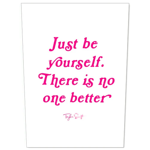 noxozoqm Taylor Lyric Wall Art Pink Affirmation Quote Posters Just be Yourself There Is No One Better Canvas Prints Music Song Wall Decor for Room Bedroom 12x16 inch Unframed