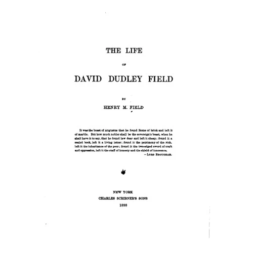 By Henry M. Field (Author) Format: Kindle Edition The Life of David Dudley Field