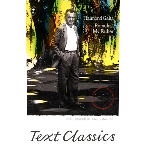 By Raimond Gaita (Author), Anne Manne (Introduction) Format: Kindle Edition Romulus, My Father: Text Classics