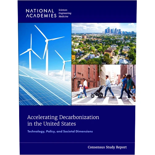 By and Medicine National Academies of Sciences, Engineering (Author), Transportation Research Board (Author), Division of Behavioral and Social Sciences and Education (Author), Division on Earth and Life Studies (Author), Division on Engineering and Physical Sciences (Author), Board on Environmental Change and Society (Author), Board on Atmospheric Sciences and Climate (Author), Board on Energy and Environmental Systems (Author), and Societal Dimensions Committee on Accelerating Decarbonization in the United States: Technology, Policy (Author) & 7 more Accelerating Decarbonization in the United States: Technology, Policy, and Societal Dimensions (Consensus Study Report)