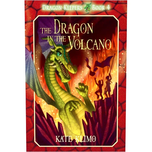 Kate Klimo,John Shroades Dragon Keepers #4: The Dragon in the Volcano