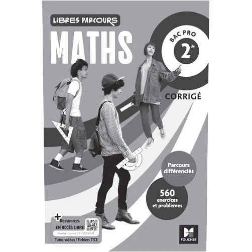 French Edition by Fabien Auchère (Author), Isabelle Baudet (Author), Sarah Bouyanzer (Author), Ludivine Druel-Lefebvre (Author), Hervé Gabillot (Author), Denise Laurent (Author), Ludivine Selle (Author) & 3 more Libres parcours - Maths 2de Bac Pro - Éd. 2025 - Corrigé