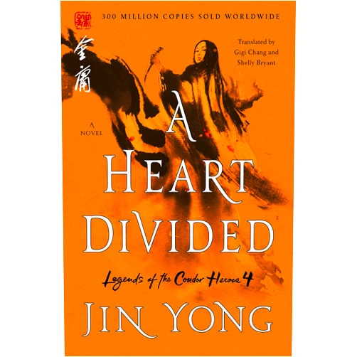 Jin Yong Heart Divided (Legends of the Condor Heroes, 4)