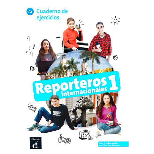 Marcela Calabria,Maria Letizia Galli,María Signo Fuentes Reporteros Internacionales 1 Cuaderno de ejercicios: Reporteros Internacionales 1 Cuaderno de ejercicios (Spanish Edition)