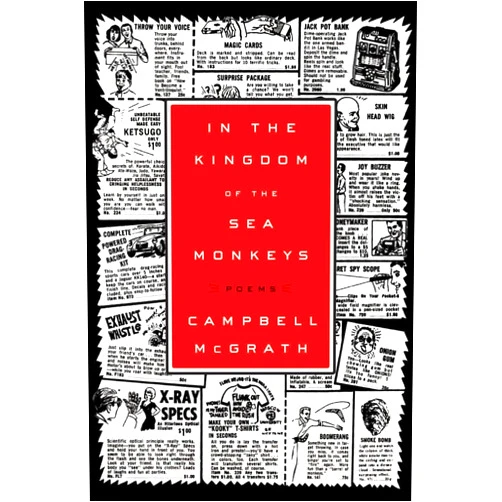 Campbell McGrath In the Kingdom of the Sea Monkeys: Poems