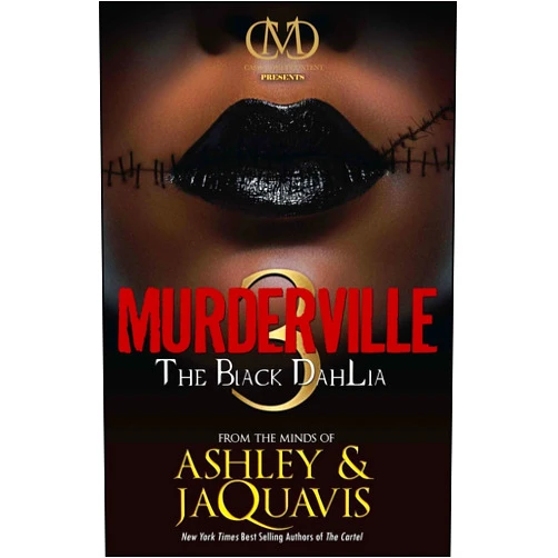 By Ashley & JaQuavis (Author) Murderville 3: The Black Dahlia