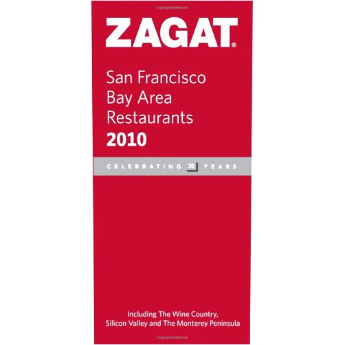 Meesha Halm,Karen Hudes Zagat 2010 San Francisco Bay Area Restaurants