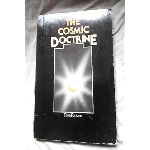 Dion Fortune The Cosmic Doctrine
