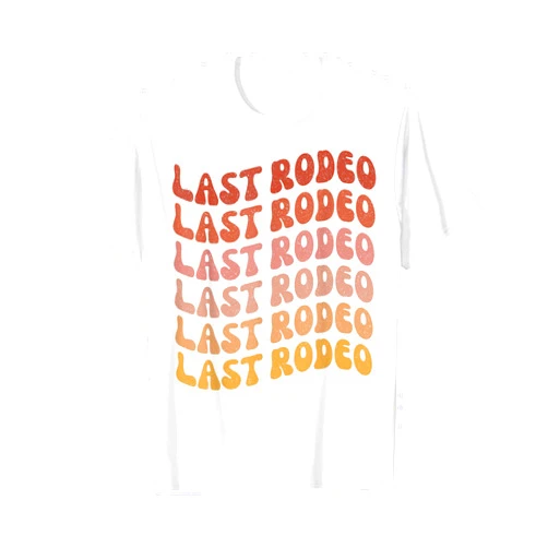 Nashville Not First Last Rodeo Bachelorette Shirts Last Rodeo Bachelorette Party Outfit Favor | Nash Bash Bride T-Shirt