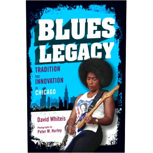 By David Whiteis (Author) Blues Legacy: Tradition and Innovation in Chicago (Music in American Life)