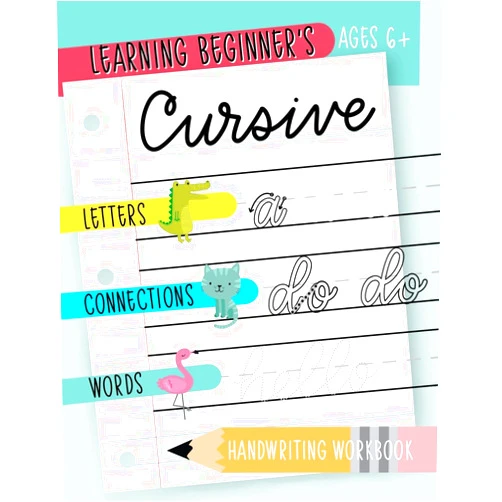 June & Lucy Kids Learning Beginner's Cursive: Letters, Connections & Words Handwriting Workbook: Ages 6+