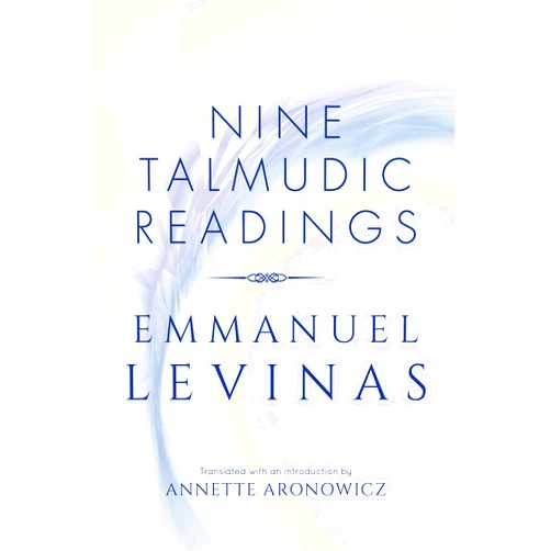 By Emmanuel Levinas (Author), Annette Aronowicz (Translator) Nine Talmudic Readings