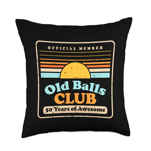 BoredKoalas 50th Bday Pillows 1971 Birthday Gifts Old Balls Club 50 Years Awesome Fifty 50th Birthday Gift Men Throw Pillow, 18x18, Multicolor