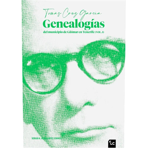 Spanish Edition by Sergio A. Oliva López (Author), Fernando Rossi-Ferraroli Delgado (Author), María García Bello (Author), Moisés Raya Pérez (Author), Antonia Alonso Rodríguez (Author), Juan Antonio Delgado Fariña (Author), María Carrillo de Albornoz Santana (Author), Pedro Javier Tejera Trujillo (Author), Javier Sanchiz Ruiz (Author), Francisco Cejas- Fuentes Padrón (Author) & 8 more Format: Kindle Edition Tomás Cruz García, genealogías del municipio de Güímar en Tenerife (Vol.1) (Tomás Cruz García, genealogías en Tenerife) (Spanish Edition)
