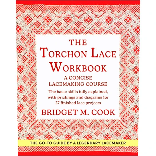 By Bridget M Cook (Author) The Torchon Lace Workbook