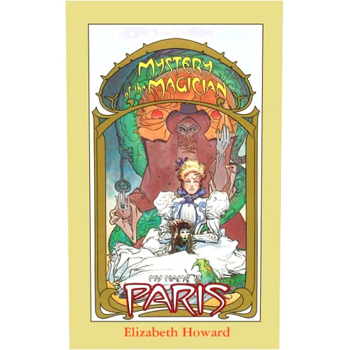 Elizabeth Howard,Michael Wm Kaluta My Name Is Paris, Mystery of the Magician