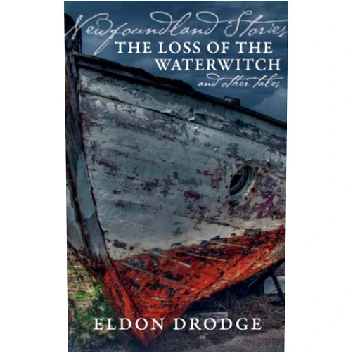 By Eldon Drodge (Author) Format: Kindle Edition Ordinary Things: The Loss of the Waterwitch & Other Tales