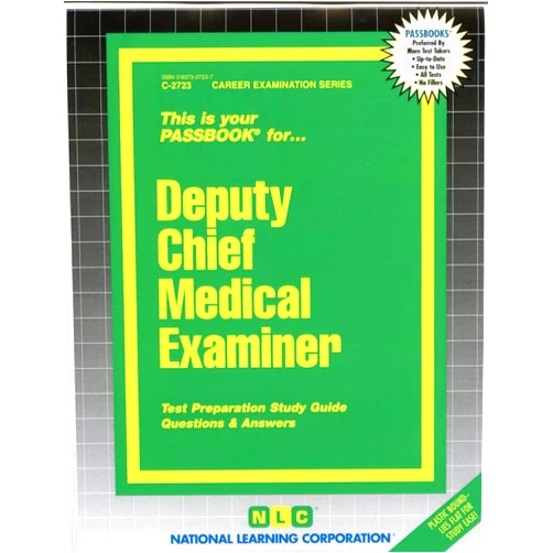 National Learning Corporation Deputy Chief Medical Examiner(Passbooks) (Career Examination Series)