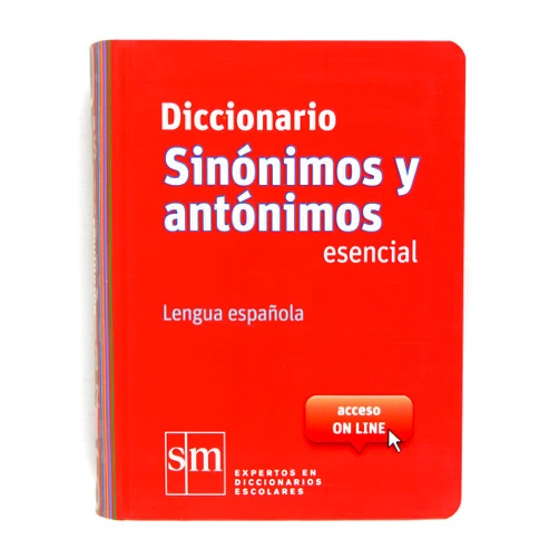 Equipo Pedagógico Ediciones SM Diccionario Sinónimos y Antónimos Esencial. Lengua española (Spanish Edition)