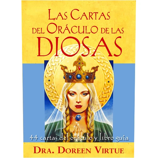 Doreen Virtue,Equipo editorial Las cartas del Oráculo de las diosas: 44 cartas del oráculo y libro guía