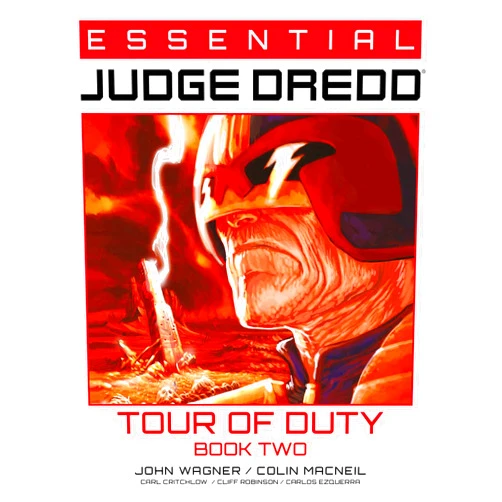 By John Wagner (Author), Al Ewing (Author), Simon Fraser (Illustrator), Carl Critchlow (Illustrator), Colin MacNeil (Illustrator), Cliff Robinson (Illustrator), PJ Holden (Illustrator), Mike Collins (Illustrator), Paul Marshall (Illustrator) & 6 more Essential Judge Dredd: Tour of Duty - Book 2 (8)
