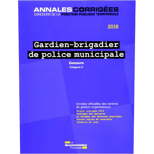 Centre Interdépartemental de gestion de la petite couronne de la région Ile de France (CIGPC) Gardien-brigadier de police municipale 2018 - Concours