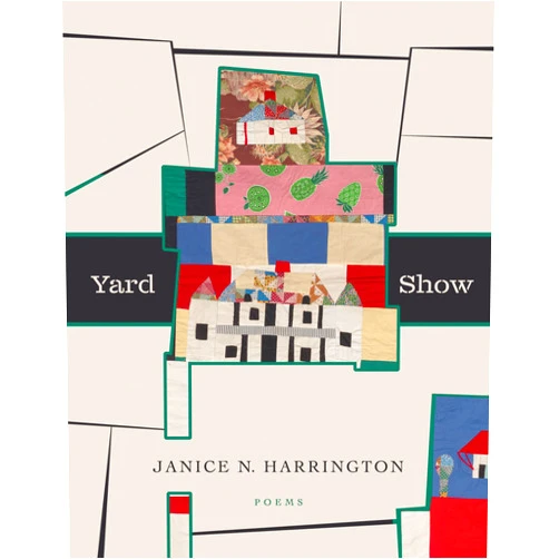 Janice N. Harrington Yard Show