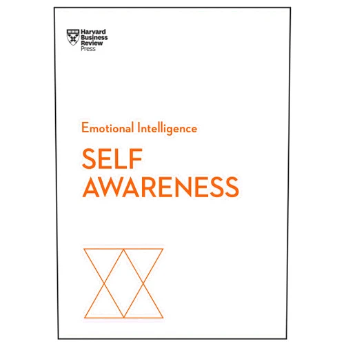 By Harvard Business Review (Author), Daniel Goleman (Author), Robert Steven Kaplan (Author), Susan David (Author), Tasha Eurich (Author) & 1 more Self-Awareness (HBR Emotional Intelligence Series)