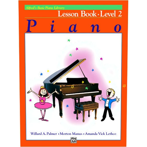 Willard A. Palmer,Morton Manus,Amanda Vick Lethco Alfred's Basic Piano Library Lesson Book, Bk 2 (Alfred's Basic Piano Library, Bk 2)