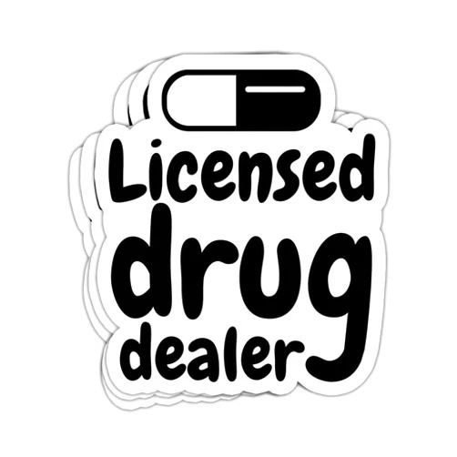 MAIANEY (3 Pcs) Licensed Drug Dealer Sticker Funny Pharmacist Stickers Pharmacy Technician Pharm Tech Pharmacy Stickers Phamarcist Gifts Decorations for Laptop Bottles Car Window, Stickers 3
