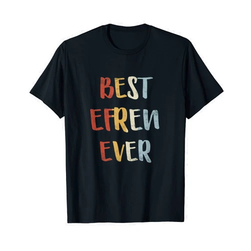 Best Efren Ever Forename Apparel for Men Best Efren Ever Retro Vintage First Name Gift T-Shirt