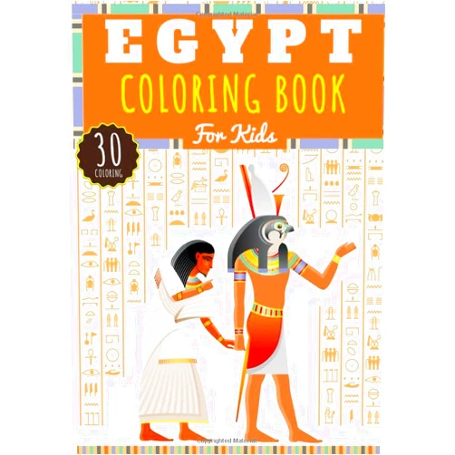 TheColoringOfPharaohs Publishing Egypt Coloring Book: For Kids Girls & Boys | Kids Coloring Book with 30 Unique Pages to Color on Ancient Egypt, Pharaohs, Pyramids, Sphinxes and Hieroglyphs | Perfect for Preschool Activity at home.