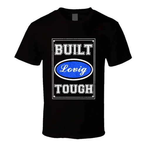 SHAMBLES TEES Built Lovig Tough Strong Car Lovers Surname Family Reunion T Shirt