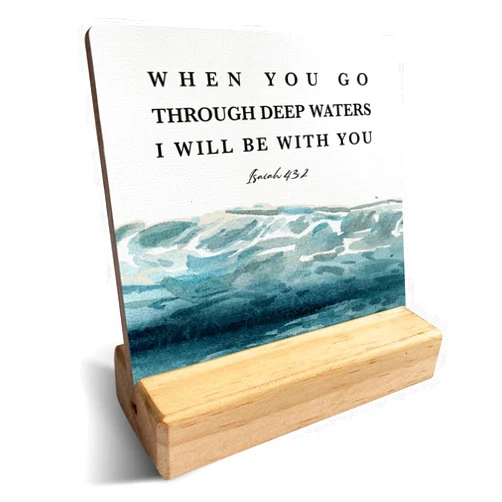 IYEZH Country When You Go Through Deep Waters I Will Be with You Bible Verse Wooden Plaque Sign Desk Decor Rustic Watercolour Isaiah 43:2 Christian Desk Sign Decor for Home Nursery 4 x 4 Inches