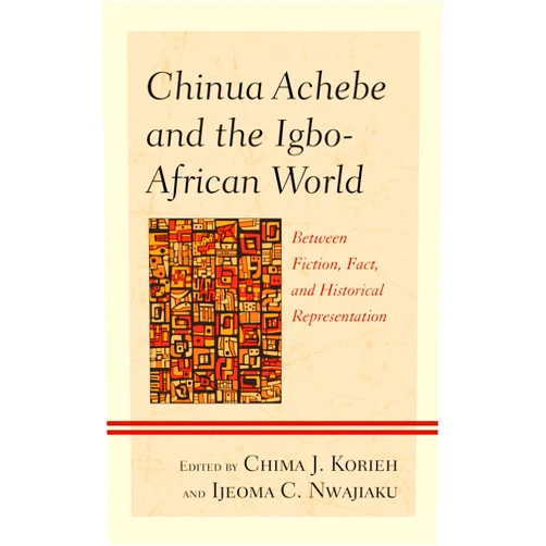 By Chima J. Korieh (Editor, Contributor), Ijeoma C. Nwajiaku (Editor, Contributor), Ifi Amadiume (Contributor), Ada Uzoamaka Azodo (Contributor), Chijioke Azuawusiefe (Contributor), Anwesha Das (Contributor), Alassane Abdoulaye Dia (Contributor), Nureni Oyewole Fadare (Contributor), , Bernard Steiner Ifekwe (Contributor), Ihechukwu Madubuike (Contributor), Linda Jummai Mustafa (Contributor), N. Tony Nwaezeigwe (Contributor), Boniface Enyeribe Nwigwe (Contributor), Odigwe A. Nwaokocha (Contributor) & 11 more Format: Kindle Edition Chinua Achebe and the Igbo-African World: Between Fiction, Fact, and Historical Representation