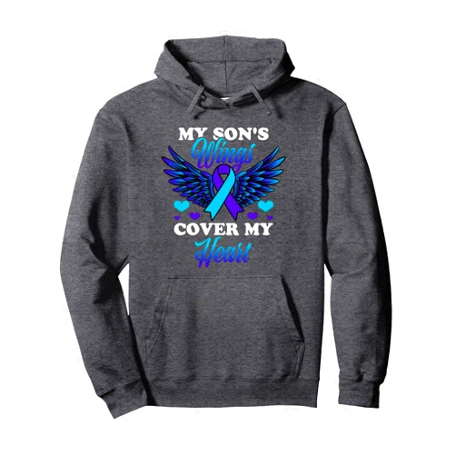 Suicide Prevention Awareness - DressedForDuty My Son's Wings Cover My Heart Suicide Prevention Awareness Pullover Hoodie