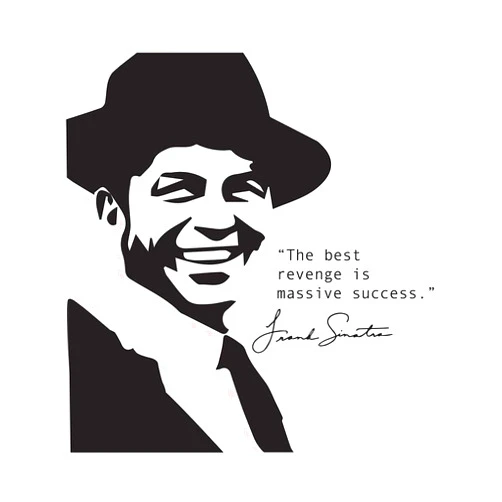 Decals Frank Sinatra Quote Sticker - Sticker Graphic - Waterproof - Fade Resistant Die Cut
