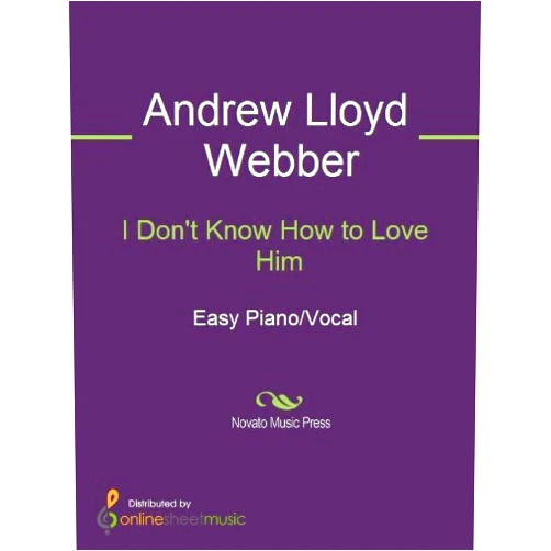 By Andrew Lloyd Webber (Author), Denes Agay (Author) Format: Kindle Edition I Don't Know How to Love Him