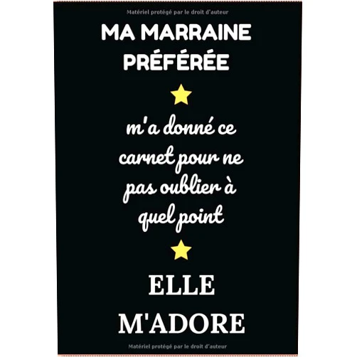 Elisa Calu Publishing Ma Marraine Préférée: Idée de cadeau original pour son Filleul ou sa Filleule, Carnet de Notes, Journal Intime, Agenda pour Anniversaire, Noël, fêtes, Baptème, Communion, Confirmation (French Edition)