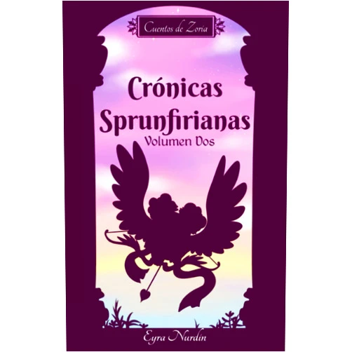 Eyra Nurdin,Pawlove Pawlove Crónicas Sprunfirianas Volumen Dos (Spanish Edition)